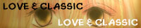 LOVE & CLASSIC